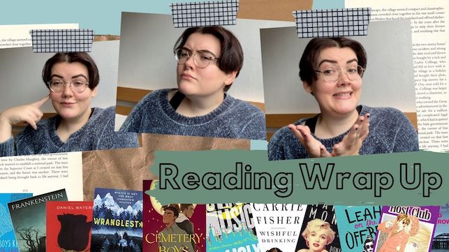three images of artie one looking smug, one looking confused, one looking awkward and smiling. on a collage green background. a lint of book covers at the bottom, text reads: reading wrap up