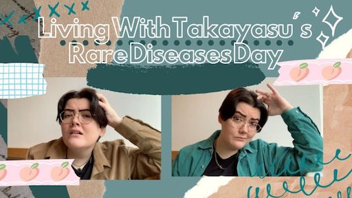 text reads: living with takayasu's rare diseases day. two images of artie looking frustrated, on a green and brown collage background.