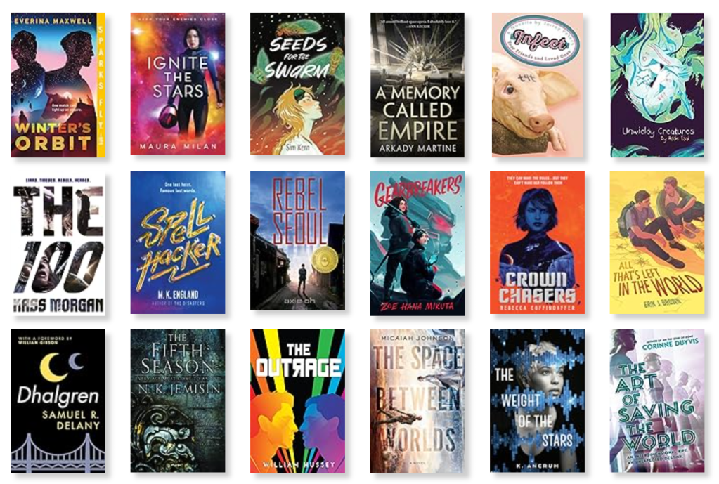 a selection of dystopian sci-fi book covers on a white backdrop. from left to right, top to bottom the titles are: winter's orbit, ignite the starts, seeds for the swarm, a memory called empire, infect, unwieldy creatures, the 100, spellhacker, rebel seoul, gearbreakers, crown chasers, all thats left in the world, dhalgren, the fifth season, the outrage, the space between worlds, the weight of the stars, the art of saving the world. 